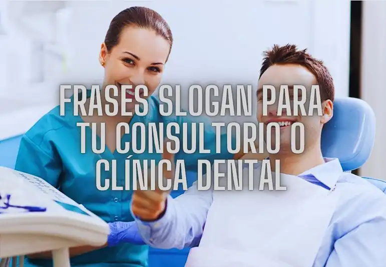 Frases Slogan para Consultorio Dental
